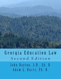 9781522992837-1522992839-Georgia Education Law: Second Edition