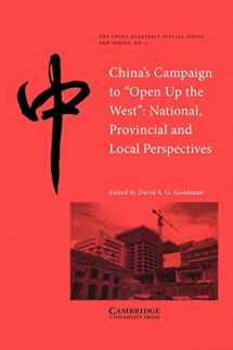 9780521613491-0521613493-China's Campaign to 'Open up the West': National, Provincial and Local Perspectives (The China Quarterly Special Issues, Series Number 5)