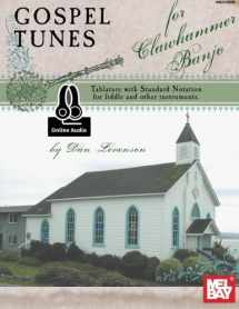 9780786690121-0786690127-Gospel Tunes for Clawhammer Banjo: Tablature with Standard Notation for Fiddle & Other Instruments