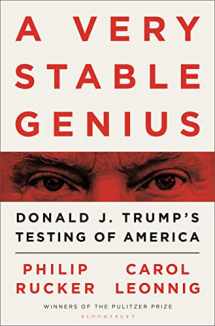 9781526609076-152660907X-A Very Stable Genius: Donald J. Trump's Testing of America
