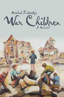 9781475954272-1475954271-War Children: A Memoir