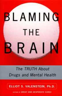 9780684849645-068484964X-Blaming the Brain : The Truth About Drugs and Mental Health