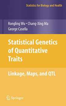 9781441919120-1441919120-Statistical Genetics of Quantitative Traits: Linkage, Maps and QTL (Statistics for Biology and Health)