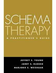 9781572308381-1572308389-Schema Therapy: A Practitioner's Guide