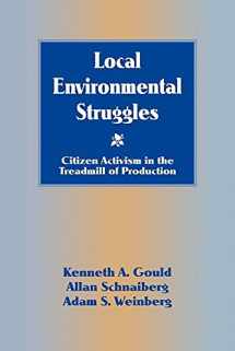 9780521555210-0521555213-Local Environmental Struggles: Citizen Activism in the Treadmill of Production