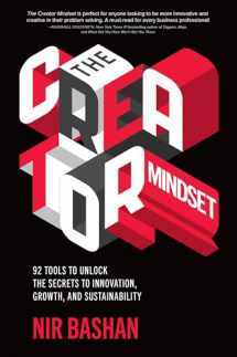 9781260460018-1260460010-The Creator Mindset: 92 Tools to Unlock the Secrets to Innovation, Growth, and Sustainability