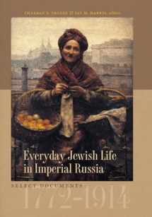 9781611684551-1611684552-Everyday Jewish Life in Imperial Russia: Select Documents, 1772–1914 (The Tauber Institute Series for the Study of European Jewry)