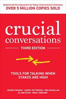 9781260474213-1260474216-Crucial Conversations: Tools for Talking When Stakes are High, Third Edition