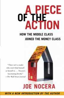 9781476744896-1476744890-A Piece of the Action: How the Middle Class Joined the Money Class
