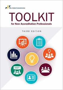 9781635851168-1635851165-Toolkit for New Accreditation Professionals, 3rd Edition (Soft Cover)