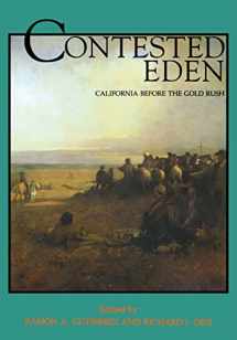 9780520212749-0520212746-Contested Eden: California Before the Gold Rush (Volume 1) (California History Sesquicentennial Series)