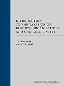 9781531004224-1531004229-Introduction to the Taxation of Business Organizations and Choice of Entity