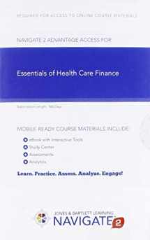 9781284094657-1284094650-Navigate 2 Advantage Access For Essentials Of Health Care Finance