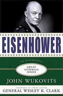 9780230613942-0230613942-Eisenhower: A Biography (Great Generals)
