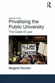 9780415821537-0415821533-Privatising the Public University