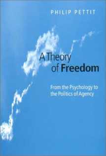 9780195218329-0195218329-A Theory of Freedom: From the Psychology to the Politics of Agency