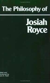 9780915145416-0915145413-The Philosophy of Josiah Royce (Hackett Classics)