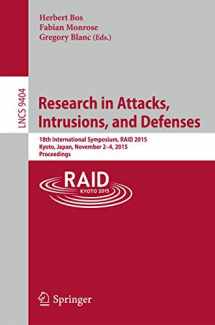 9783319263618-3319263617-Research in Attacks, Intrusions, and Defenses: 18th International Symposium, RAID 2015, Kyoto, Japan,November 2-4, 2015. Proceedings (Security and Cryptology)