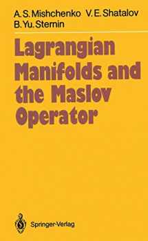 9783540136132-3540136134-Lagrangian Manifolds and the Maslov Operator (Springer Series in Soviet Mathematics)