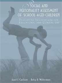 9780205325924-0205325920-Social and Personality Assessment of School-Aged Children: Developing Interventions for Educational and Clinical Use