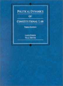 9780314242303-0314242309-Political Dynamics of Constitutional Law (American Casebook Series)