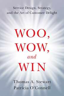 9780062415691-0062415697-Woo, Wow, and Win: Service Design, Strategy, and the Art of Customer Delight