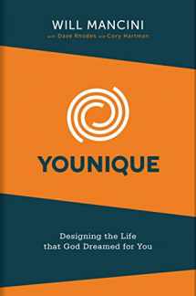 9781462766673-1462766676-Younique: Designing the Life that God Dreamed for You
