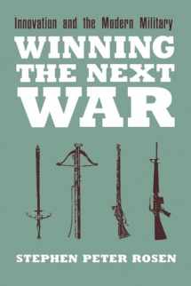 9780801481963-0801481961-Winning the Next War: Innovation and the Modern Military (Cornell Studies in Security Affairs)