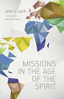 9780882434643-0882434640-Missions in the Age of the Spirit