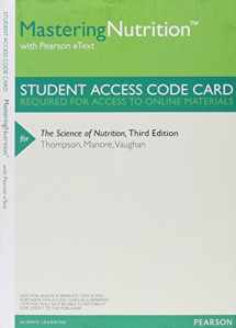 9780321906571-0321906578-Mastering Nutrition with MyDietAnalysis with Pearson eText -- ValuePack Access Card -- for The Science of Nutrition (3rd Edition)