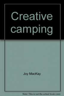 9780882076218-0882076213-Creative camping