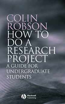 9781405114899-1405114894-How to do a Research Project: A Guide for Undergraduate Students