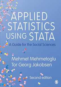 9781529742565-1529742560-Applied Statistics Using Stata: A Guide for the Social Sciences