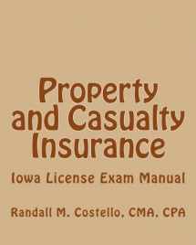 9781479160716-1479160717-Property and Casualty Insurance: Iowa License Exam Manual