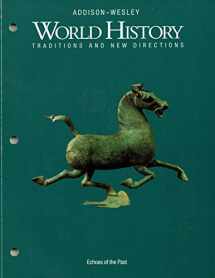 9780201225525-0201225522-Addison-Wesley World History: Traditions and New Directions