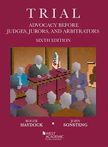 9781642428551-1642428558-Trial Advocacy Before Judges, Jurors, and Arbitrators (Coursebook)