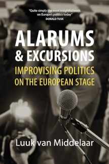 9781788212779-1788212770-Alarums and Excursions: Improvising Politics on the European Stage