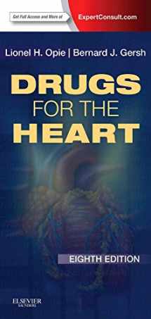 9781455733224-1455733229-Drugs for the Heart: Expert Consult - Online and Print, 8e