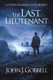 9781951249779-1951249771-The Last Lieutenant (The Todd Ingram Series)