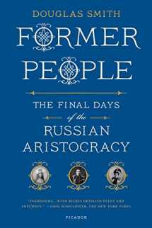 9781250037794-1250037794-Former People: The Final Days of the Russian Aristocracy