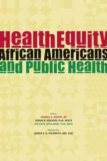 9780875533285-0875533280-Health Equity: African Americans and Public Health
