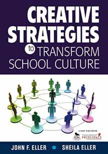9781412961189-1412961181-Creative Strategies to Transform School Culture