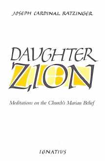 9780898700268-0898700264-Daughter Zion: Meditations on the Church's Marian Belief