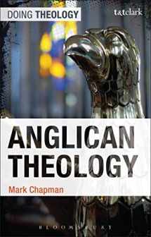 9780567250315-0567250318-Anglican Theology (Doing Theology)