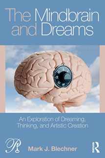 9780815394570-0815394578-The Mindbrain and Dreams (Psychoanalysis in a New Key Book Series)