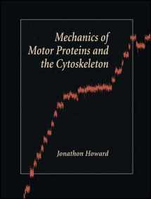 9780878933334-0878933336-Mechanics of Motor Proteins and the Cytoskeleton