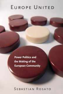 9780801478499-0801478499-Europe United: Power Politics and the Making of the European Community (Cornell Studies in Security Affairs)