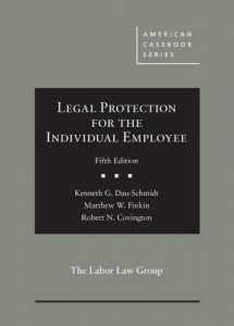 9781628105544-1628105542-Legal Protection for the Individual Employee (American Casebook Series)