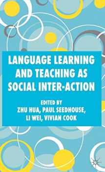 9780230517004-0230517005-Language Learning and Teaching as Social Inter-action