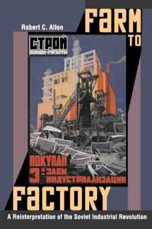 9780691144313-0691144311-Farm to Factory: A Reinterpretation of the Soviet Industrial Revolution (The Princeton Economic History of the Western World, 29)
